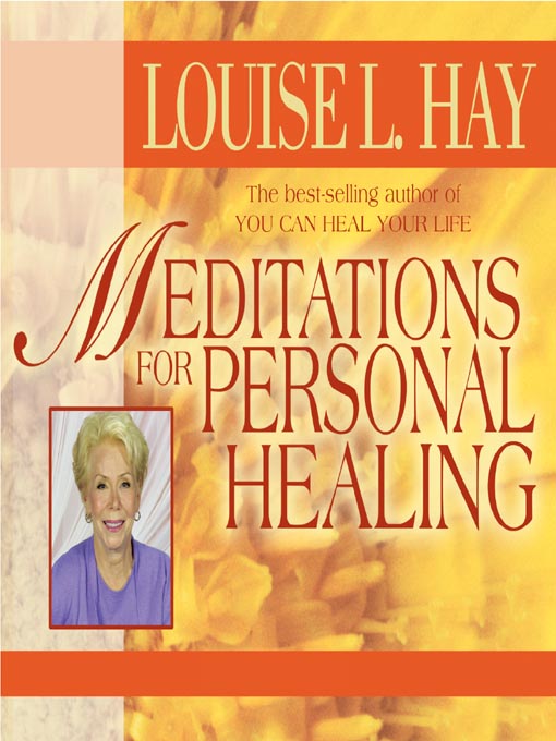 Title details for Meditations for Personal Healing by Louise Hay - Wait list